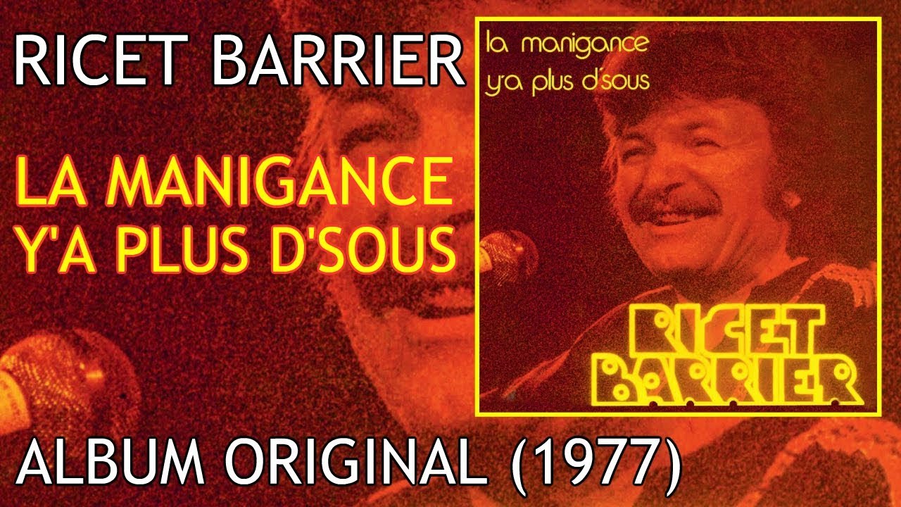 Ricet Barrier - La manigance / Y'a plus d'sous (1977) [Album complet]