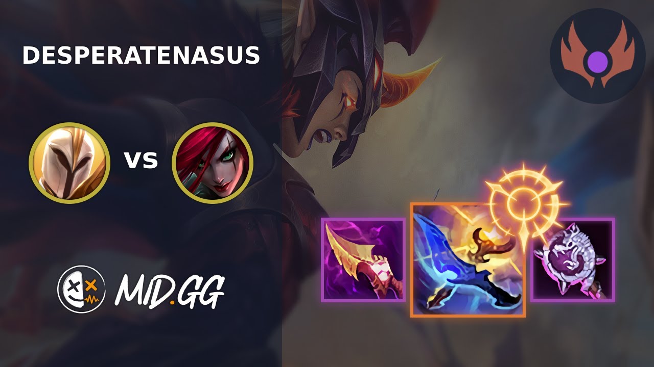 MID.GG: [ DesperateNasus ] Kayle MID vs Katarina | EUW MASTER | LOL Season 2025