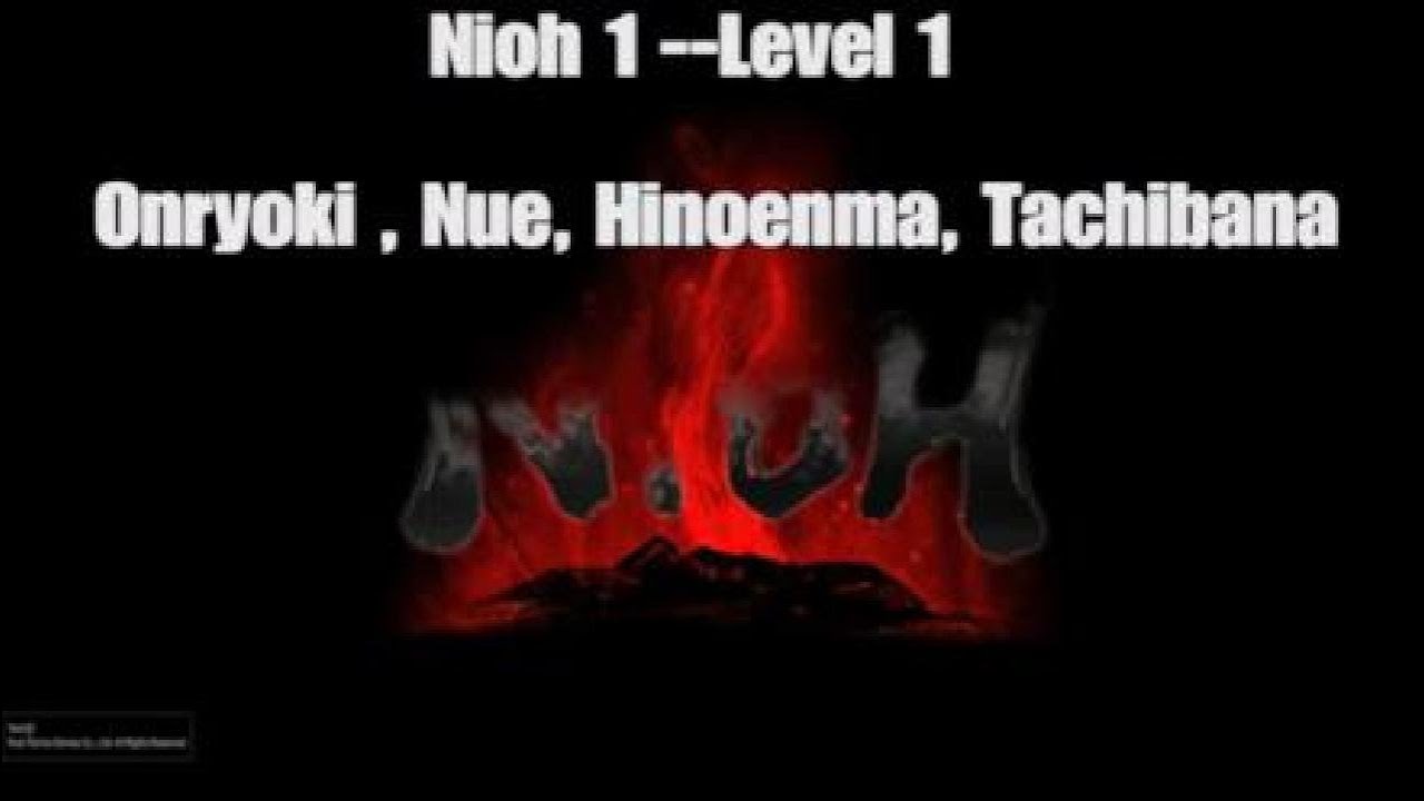 Nioh 1----Level 1