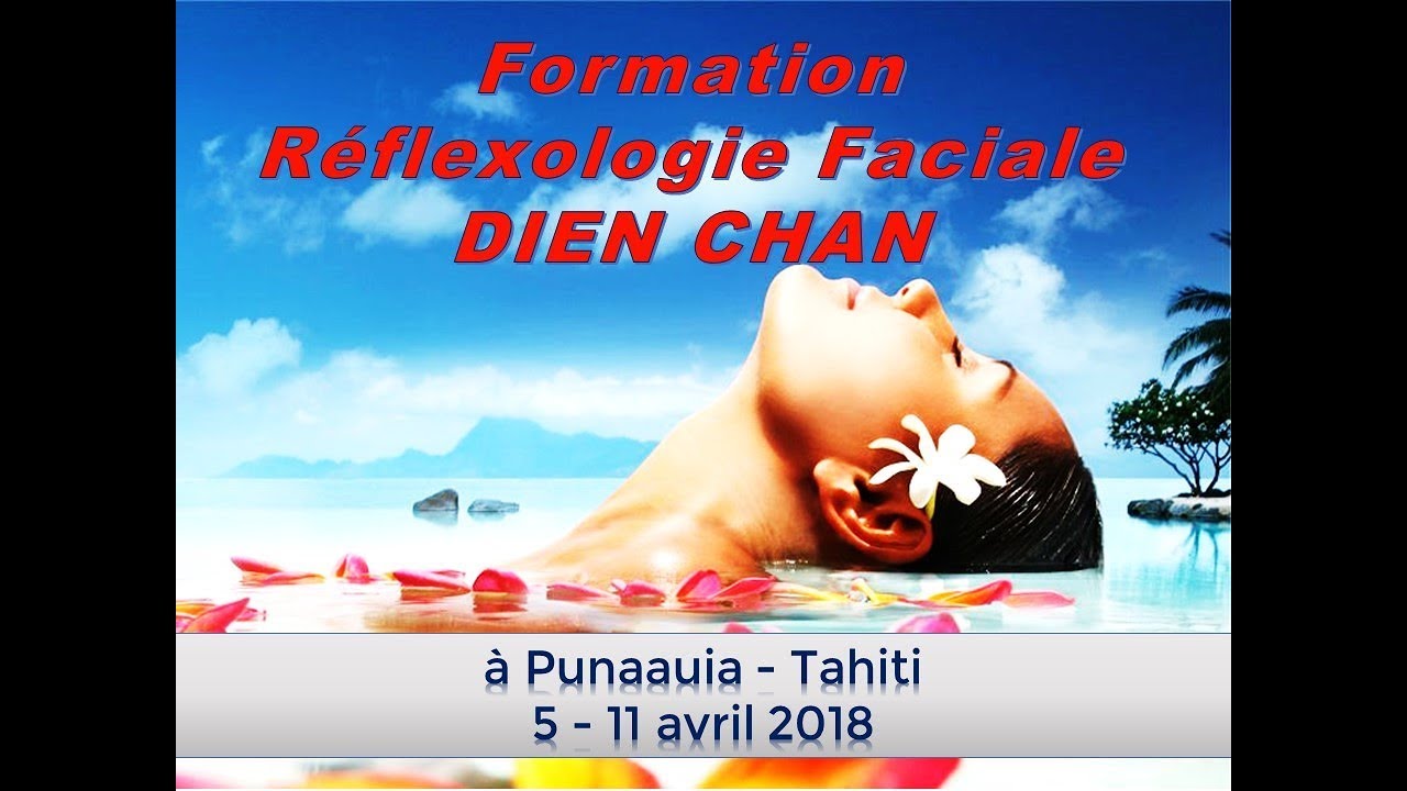 Formation R&eacute;flexologie Faciale &agrave; Tahiti
