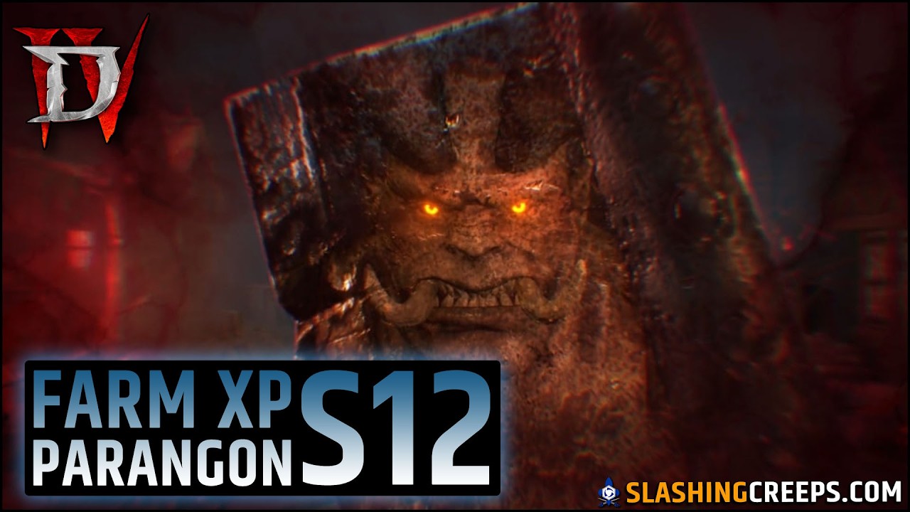 FARM XP PARANGON Diablo 4 saison 12, la meilleure façon de prendre de l'expérience !