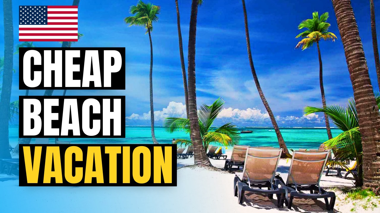 20 Cheap Beach Vacations in USA & Caribbean 2026 | Budget Travel