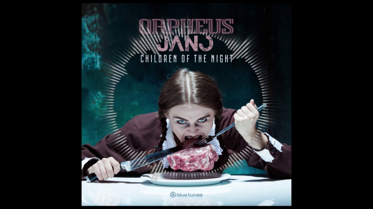 Orpheus VS Jano - Children Of The Night