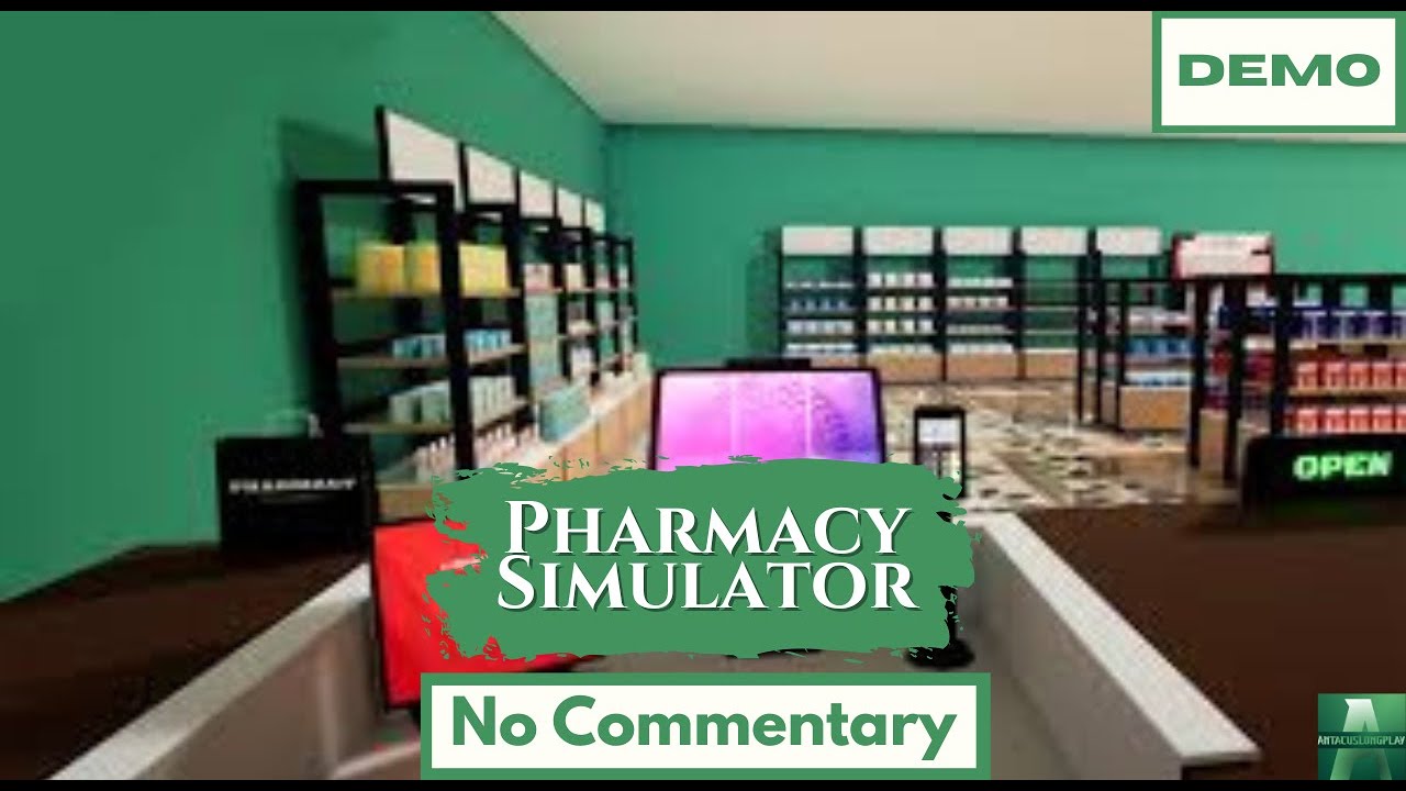 Pharmacy Simulator: First Look– Manage Prescriptions, Serve Customers | No Commentary