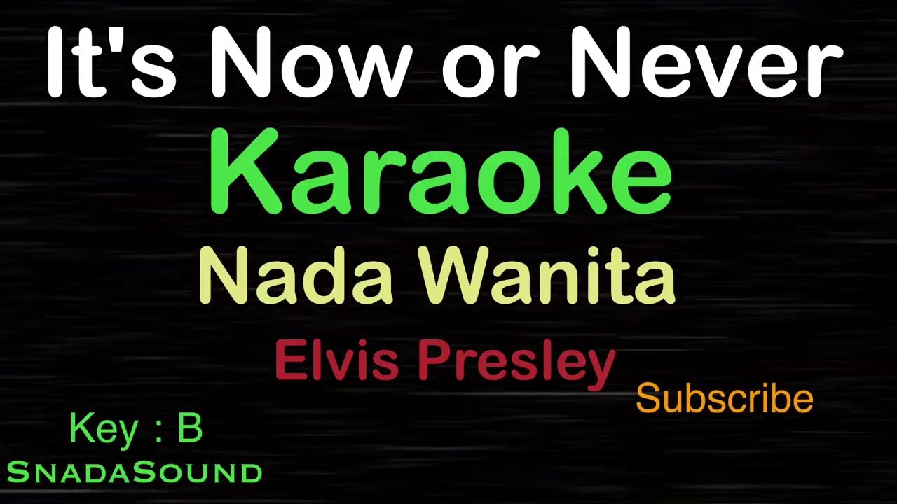 IT’S NOW OR NEVER-Elvis Presley |KARAOKE NADA WANITA ​⁠ -Female-Cewek-Perempuan@UcokkuYasir