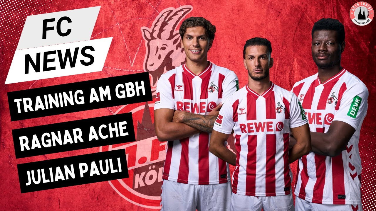 1. FC Köln: Training GBH | Ragnar Ache | Pacarada Abgang | Pauli Leihe?