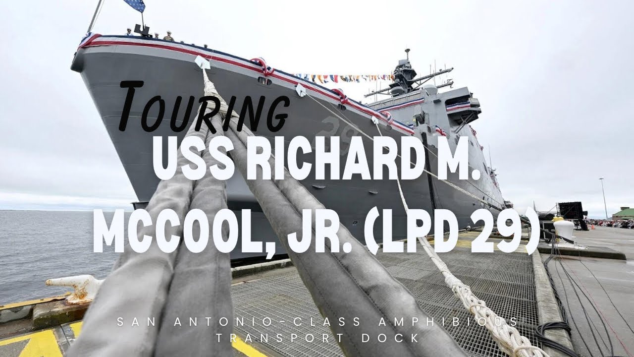 USS Richard M. McCool, Jr. (LPD 29) Commissioning Virtual Tour