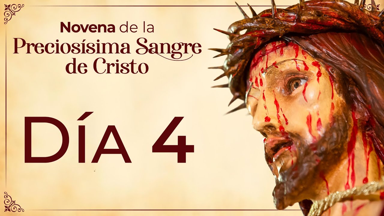 Novena a la Preciosísima Sangre de Cristo - Día 4 ✨  #novena #preciosasangredecristo