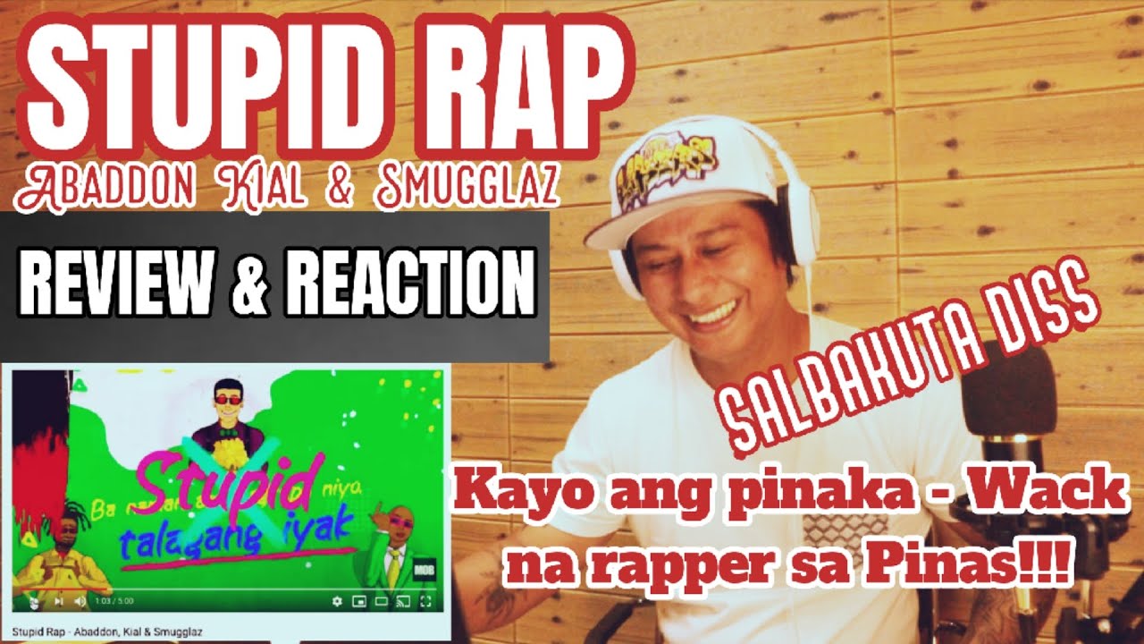 STUPID RAP - ABADDON KIAL & SMUGGLAZ | SALBAKUTA DISS (REVIEW & REACTION) BY TARGET