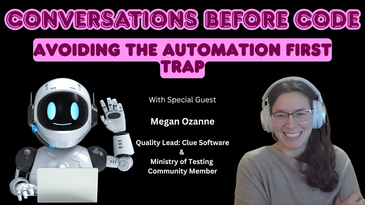 Conversations Before Code: Avoiding the Automation First Trap with Megan Ozanne