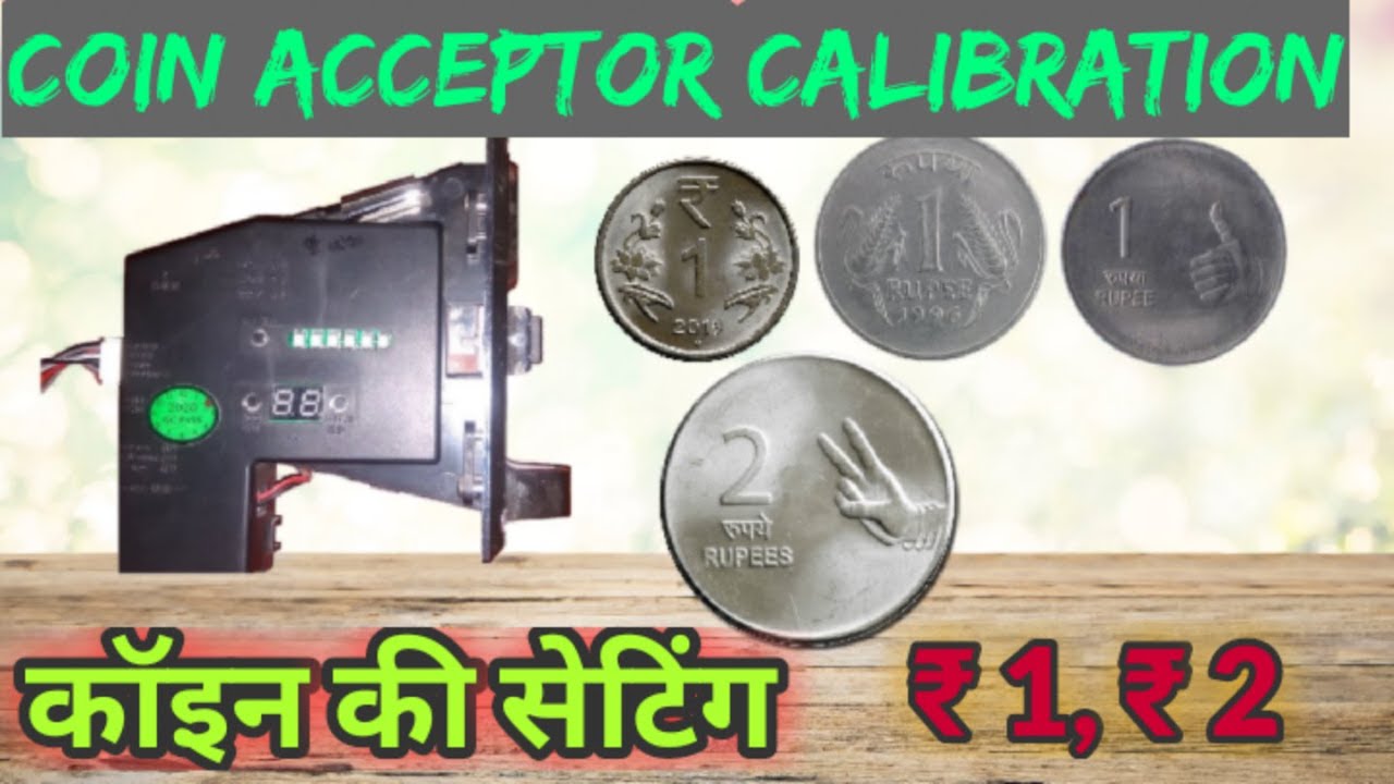 1, 2Rs 616 coin acceptor setting in hindi || 616 coin acceptor ki setting hindi me