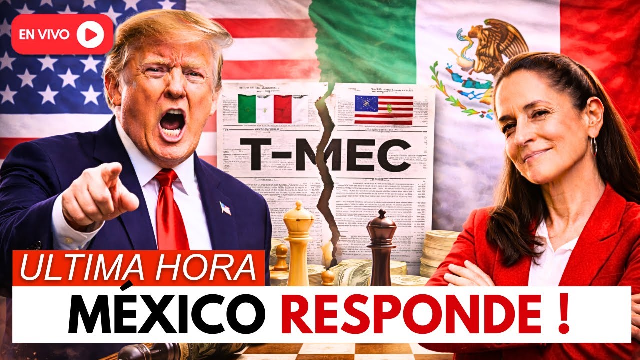 México vs Trump: la revisión del T-MEC que puede romper el tablero