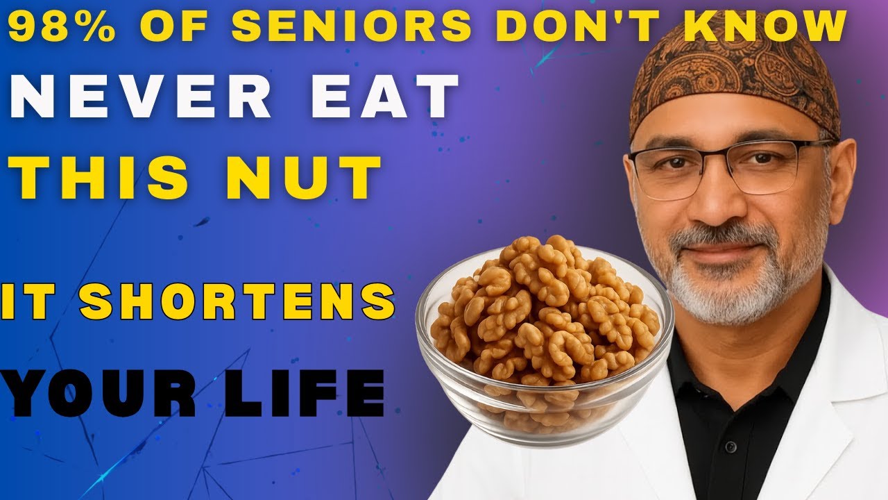 Over 60? 4 Nuts You MUST Eat and 4 You Should NEVER Touch! | Senior Health Tips