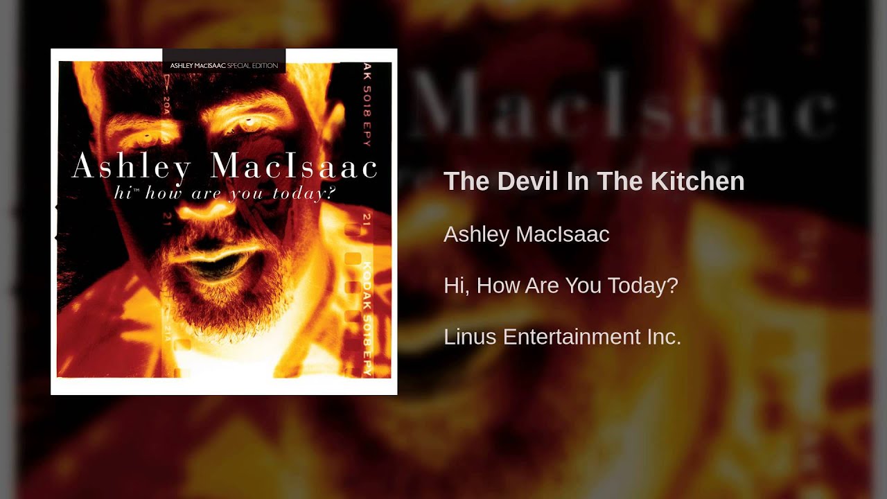 Ashley MacIsaac - The Devil In The Kitchen
