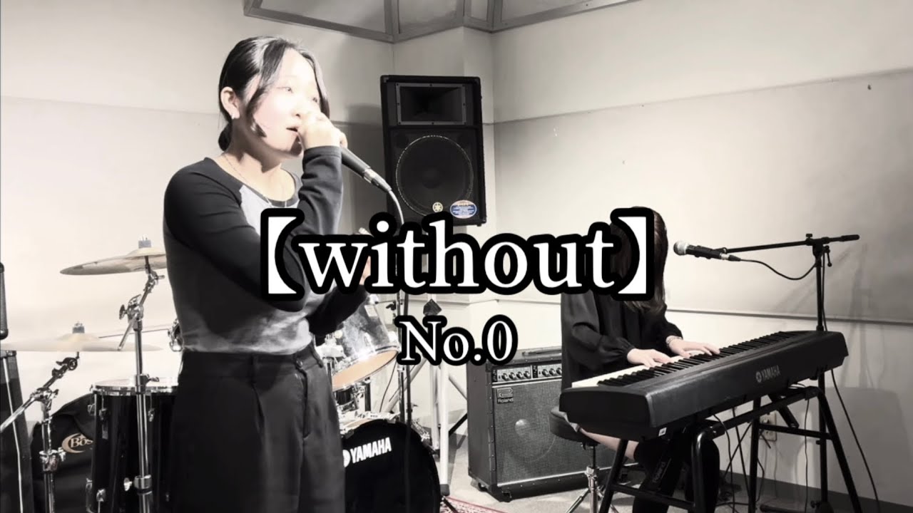 without/No.0(Live)
