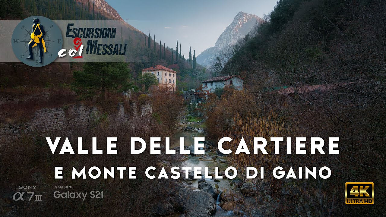 La Valle delle Cartiere e il Monte Castello di Gaino