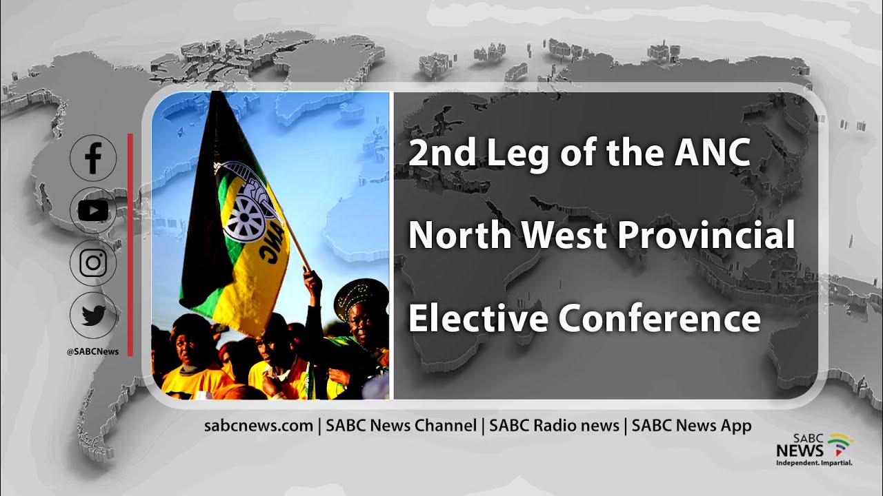 ANC North West Conference: 27 August 2022