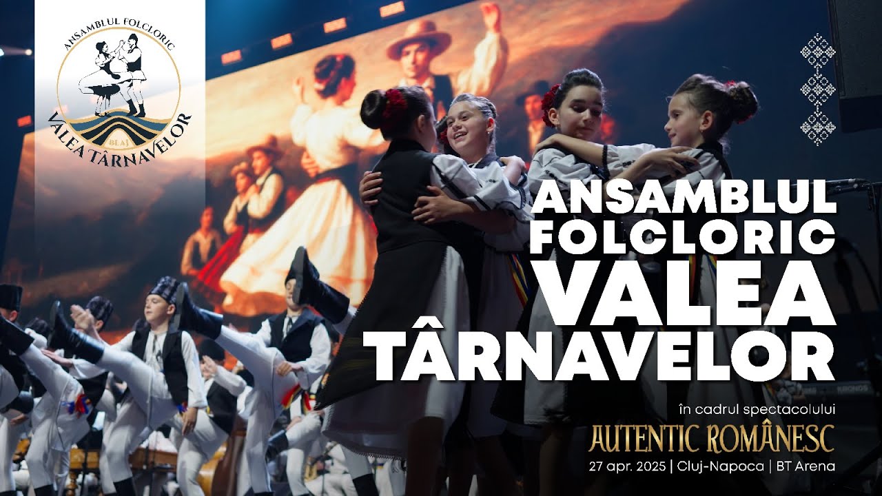 Ansamblul Folcloric „Valea Târnavelor” - Spectacolul „Autentic Românesc”