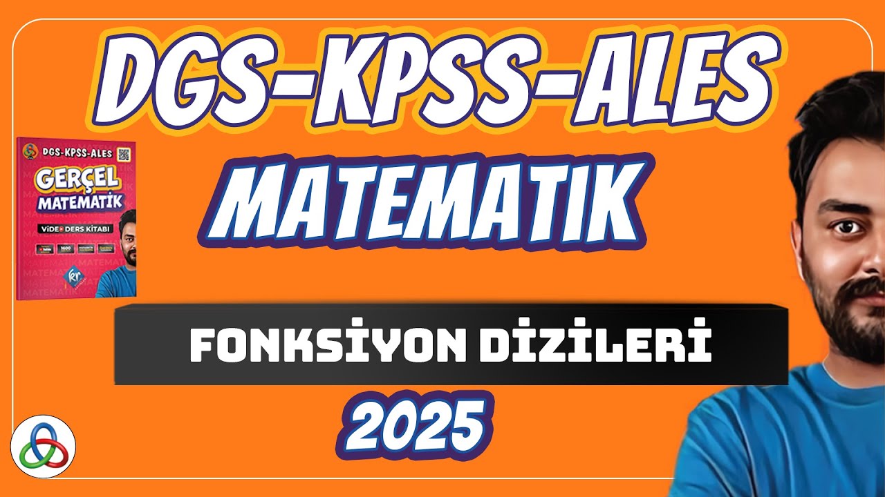 Fonksiyon Dizileri | Tek Video | DGS-KPSS-ALES Matematik | 2026 |