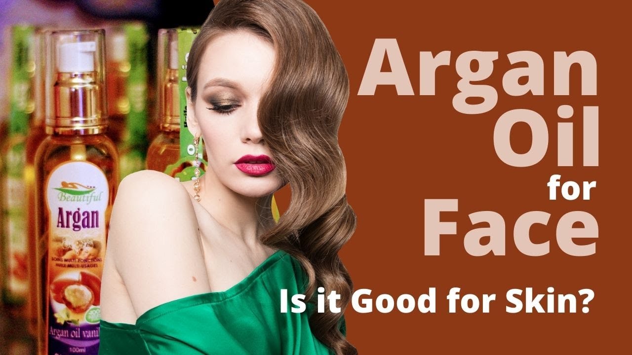 Is  Argan Oil Good for Face? How to Use Argan oil on Face?