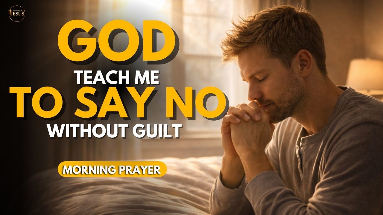 Prayer to Set Boundaries Without Guilt | Emotional Healing in God