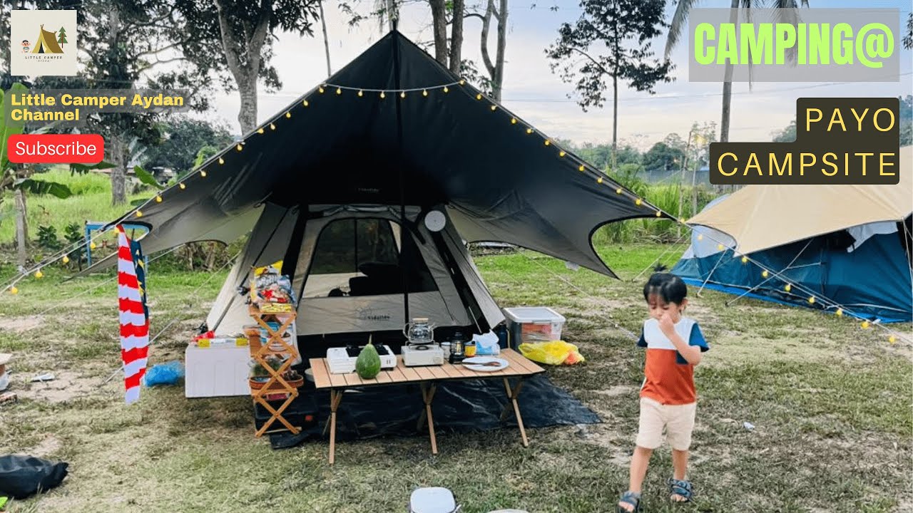FAMILY CAMPING | EP 06 | Payo Campsite, Johol, Kuala Pilah, Negeri Sembilan