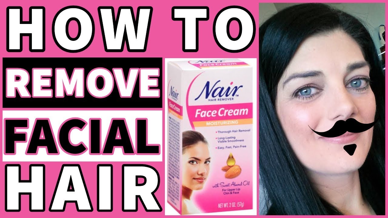 How to Remove Facial Hair | Nair Face Cream