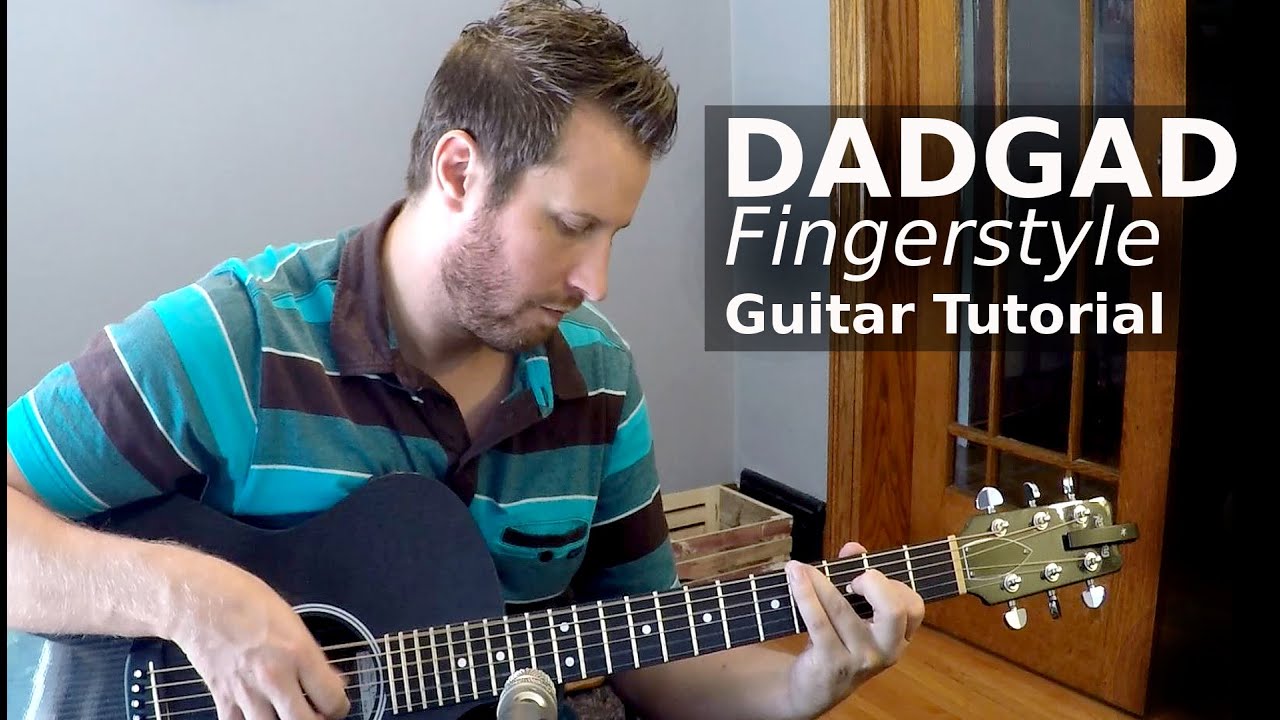 Fingerstyle Guitar Tutorial! - Learn to play in DADGAD!