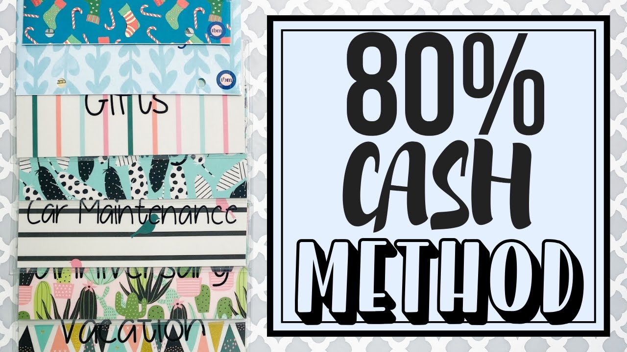80% CASH ENVELOPE METHOD | Cash Envelope Stuffing 2020 | Naturally Lizzie