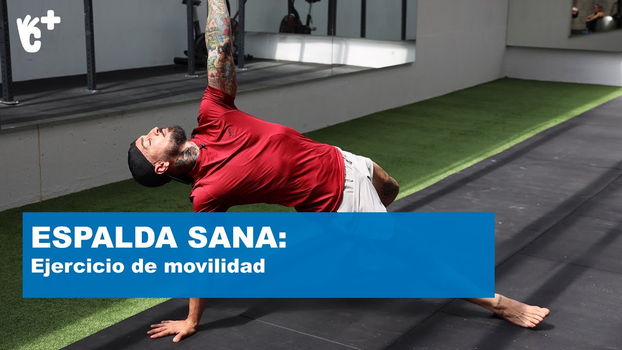 Rutina de ejercicios para movilizar y fortalecer la espalda | CuídatePlus