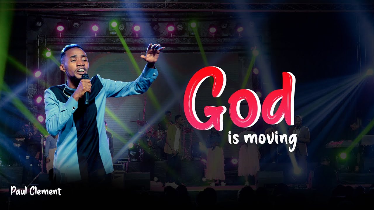 PAUL CLEMENT - GOD IS MOVING (OFFICIAL LIVE RECORDING VIDEO)