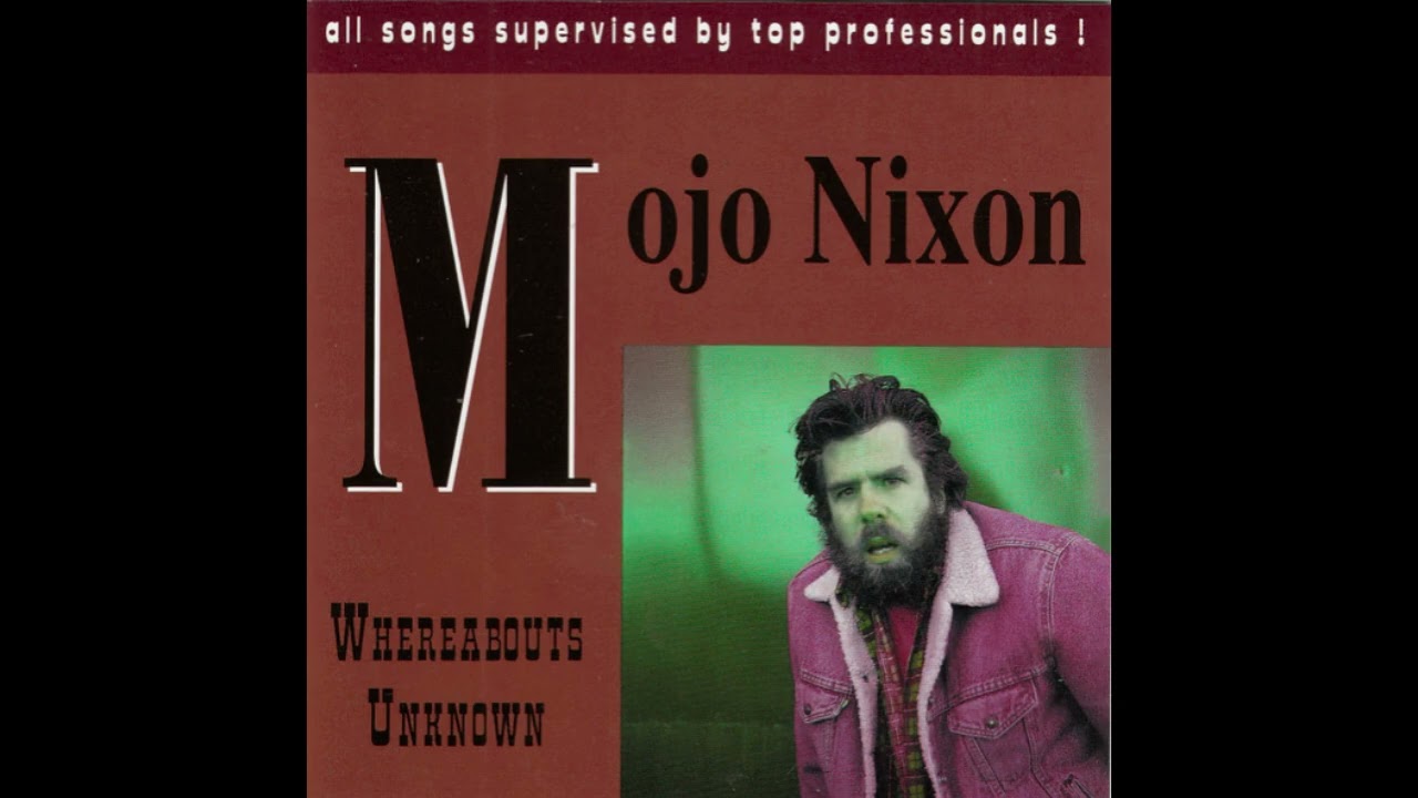 04. Mojo Nixon - Take Me To Your Leader (1993 Demo)