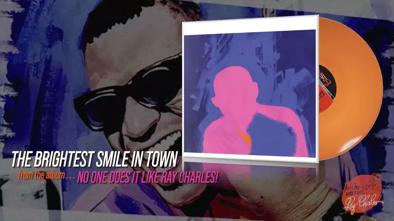 Ray Charles - The Brightest Smile In Town (Official Visualizer)