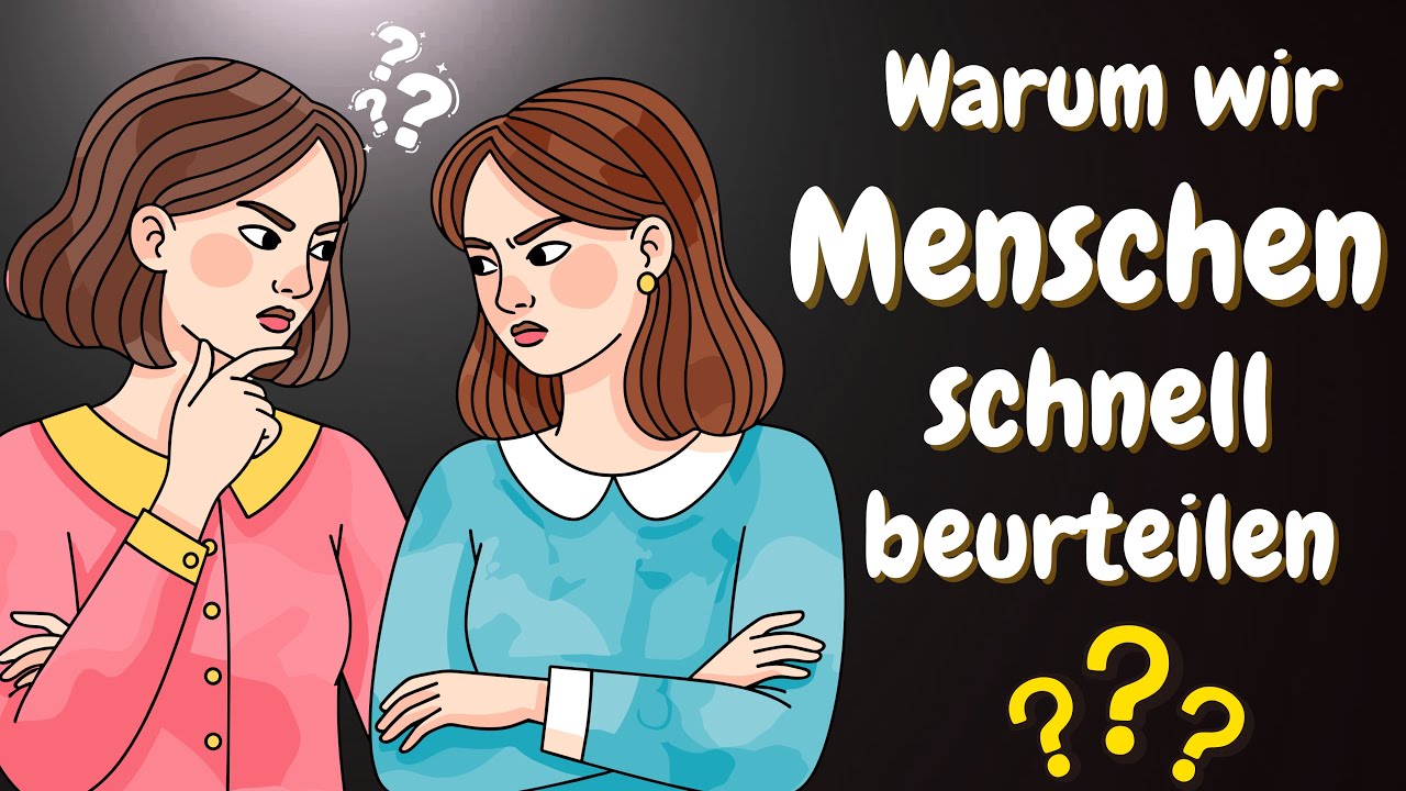 Learn German | German Podcast | Ep 55 : Warum wir Menschen schnell beurteilen