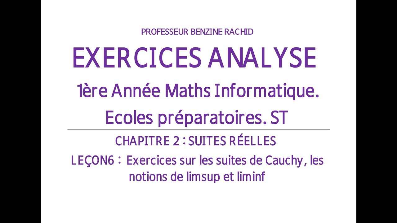 EXERCICES ANALYSE 1ÈRE ANNÉE CHAPITRE2 LEÇON6 SUITES DE CAUCHY LIMSUP LIMINF