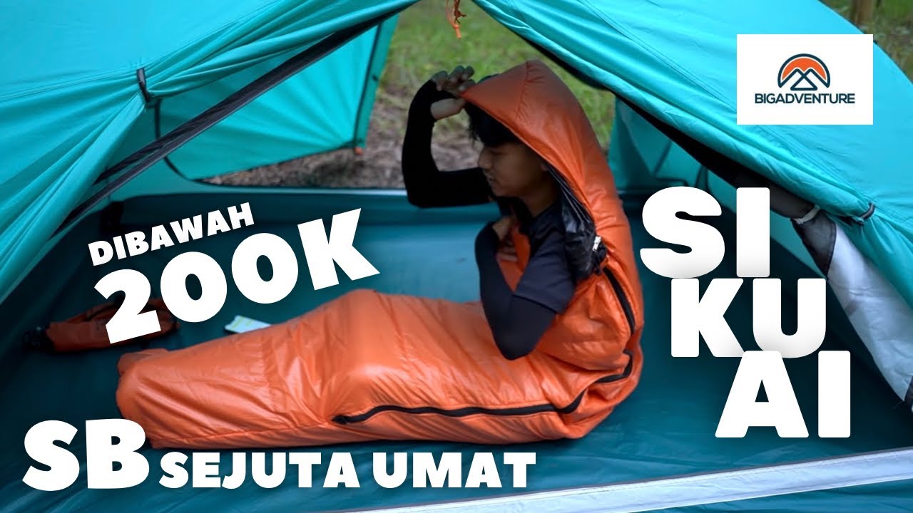 SLEEPING BAG SEJUTA UMAT | SLEEPING BAG SIKUAI BIGADVENTURE