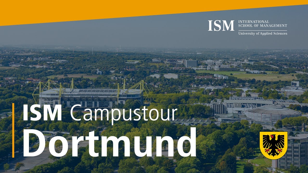 ISM Dortmund Campustour – Studieren im Herzen des Ruhrgebiets