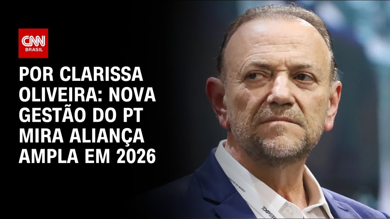 Nova gest&atilde;o do PT mira alian&ccedil;a ampla em 2026 | LIVE CNN
