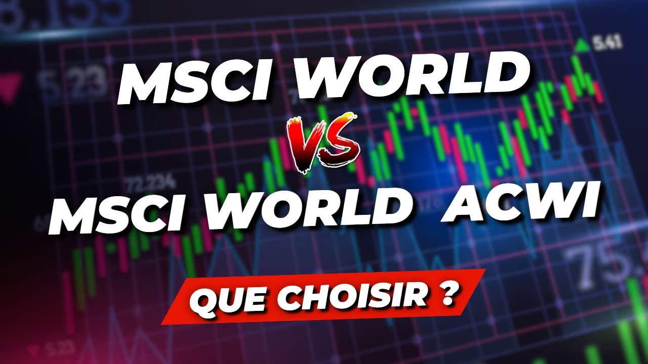 ETF MSCI World VS MSCI World All Countries : Que choisir ?