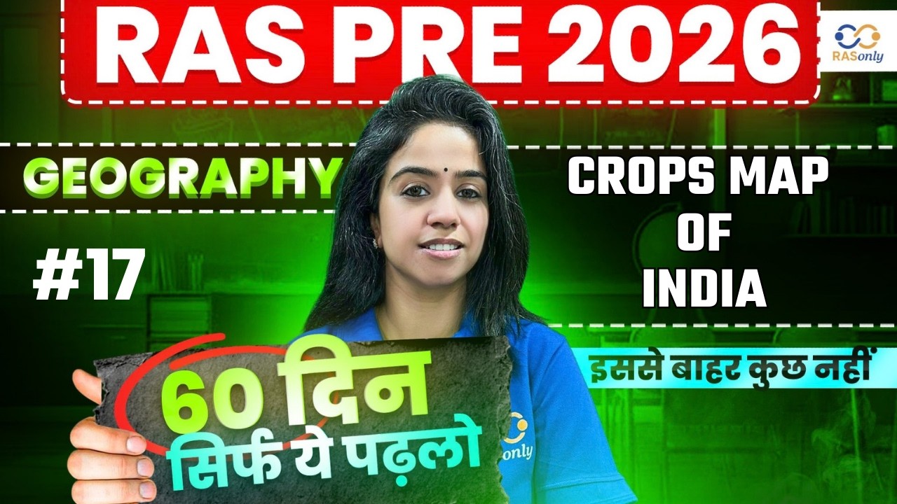 RAS Pre 2026 Indian Geography- Crops Map of India By Manisha Ma'am | RASonly