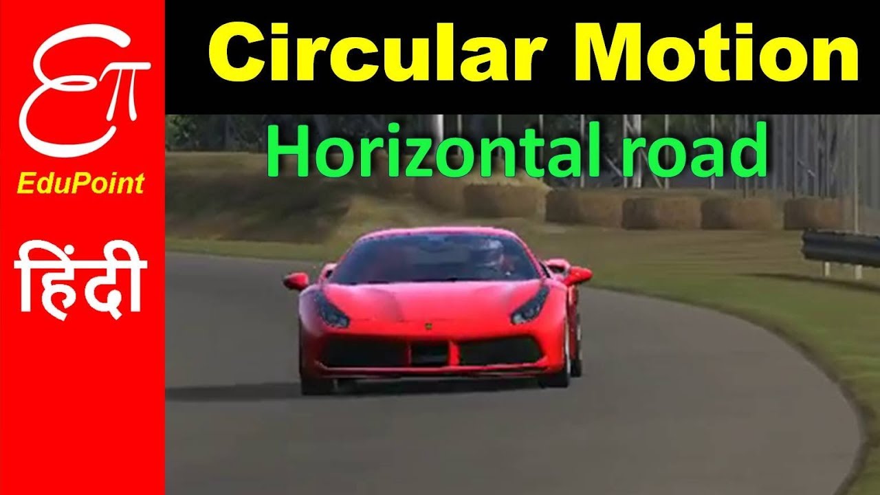 CIRCULAR MOTION of a Car on LEVEL ROAD | in HINDI