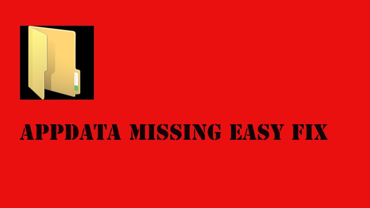 Missing AppData File? Easy Fix!