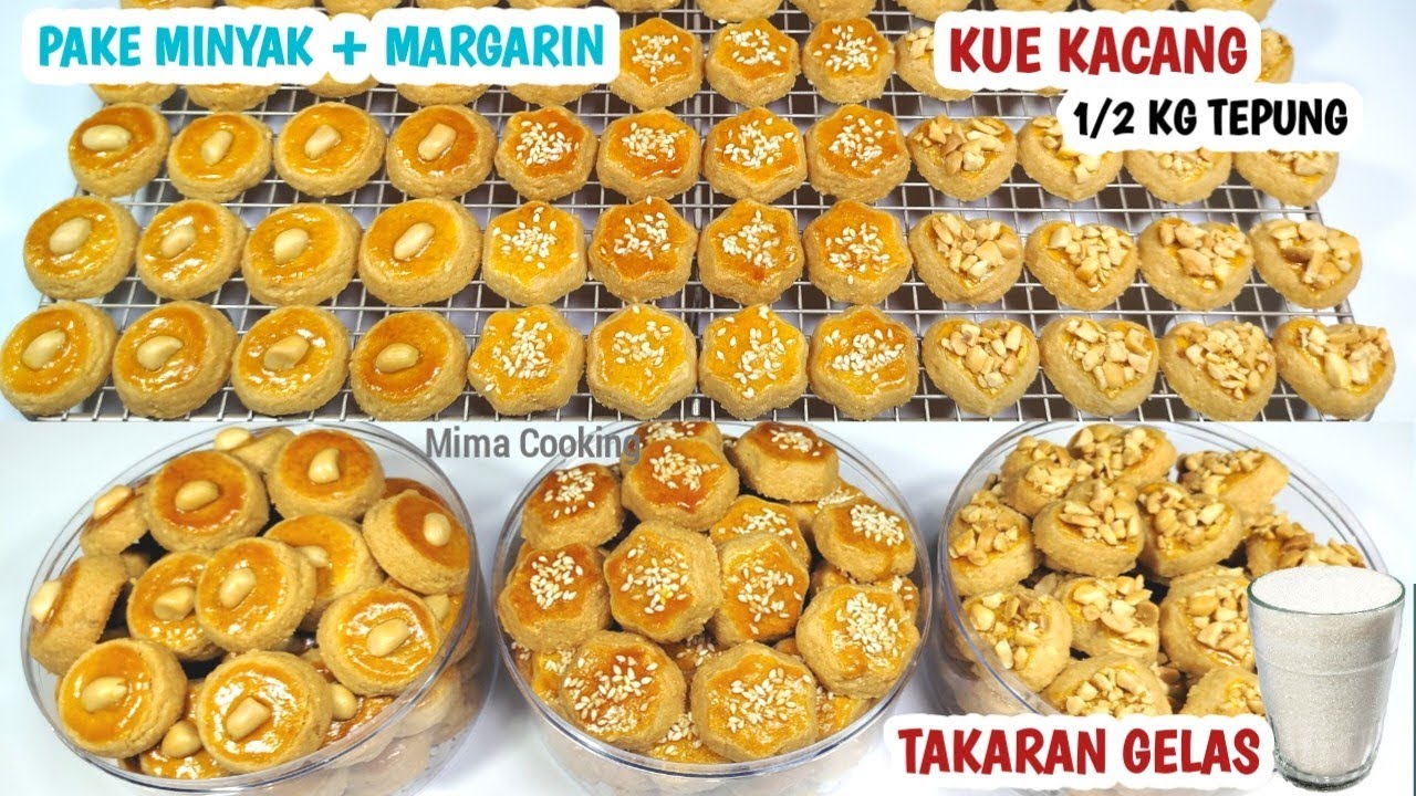 LEBIH GURIH.. PERPADUAN MINYAK DAN MARGARIN | RESEP KUE KACANG TAKARAN 1/2 KG TEPUNG