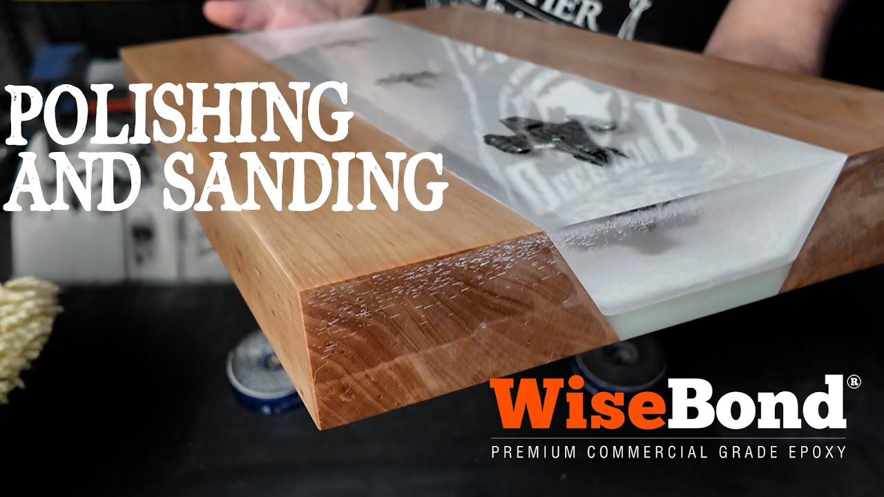WiseBond&reg; Epoxy Systems - How To: Sand and Polish an Epoxy River Table to a High Gloss
