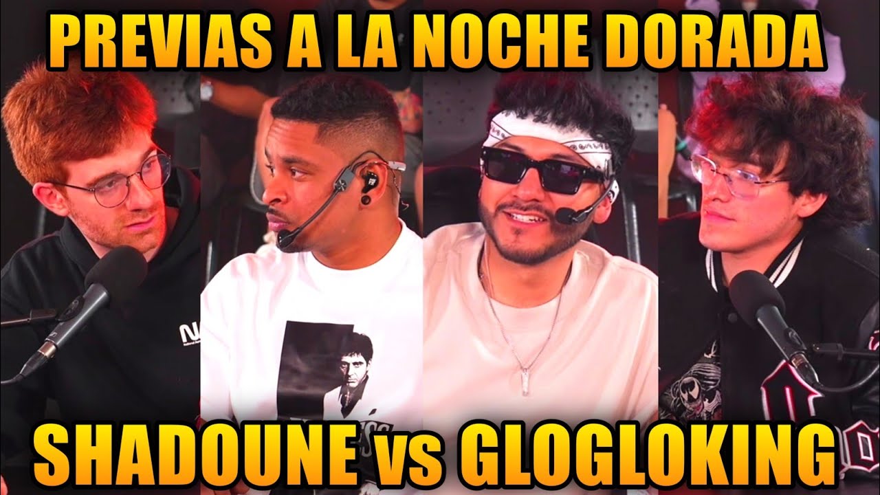 SHADOUNE y GLOGLO CHARLA con ZEIN PREVIAS a la NOCHE DORADA
