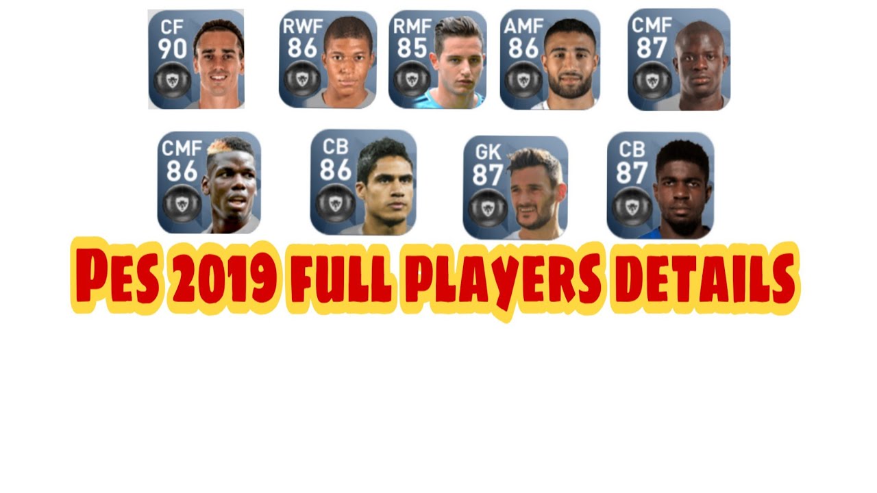PES 2019  FRANCE FULL TEAM PLAYERS DETAILS