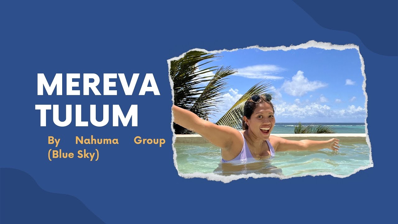 Tulum & Tankah Bay Vlog | Mereva Tulum, Remote Work & Female traveler
