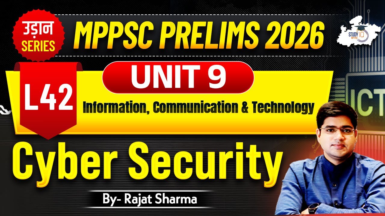 MPPSC Pre 2026: Unit 9 | Computer | Cyber Security | BY Rajat Sir | MPPSC StudyIQ