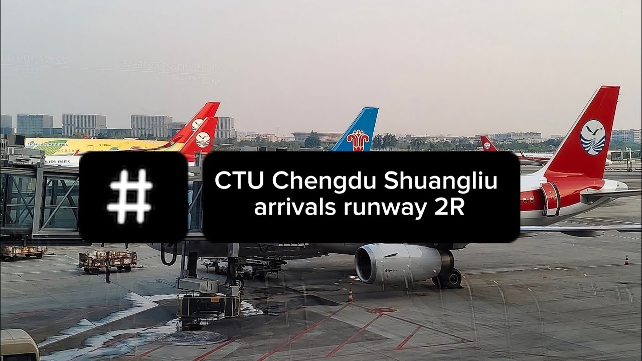 A selection of landings at CTU Chengdu, Shuangliu Airport, landing on runway 2R.