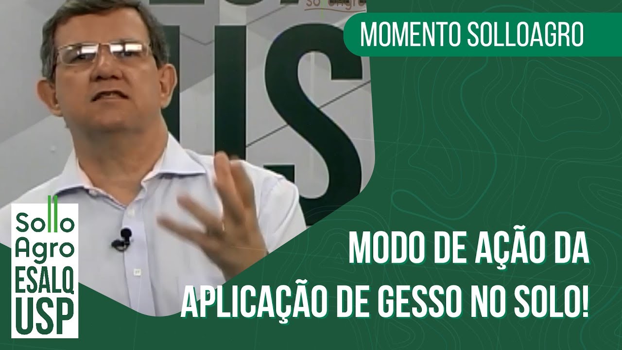 Modo de ação da aplicação de gesso no solo!